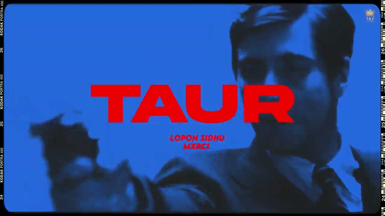 TAUR LYRICS – LOPON SIDHU