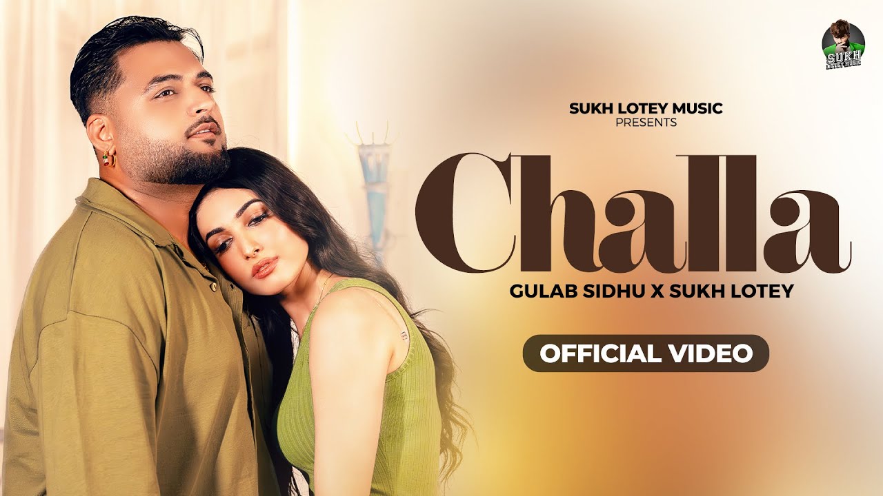 CHALLA – GULAB SIDHU