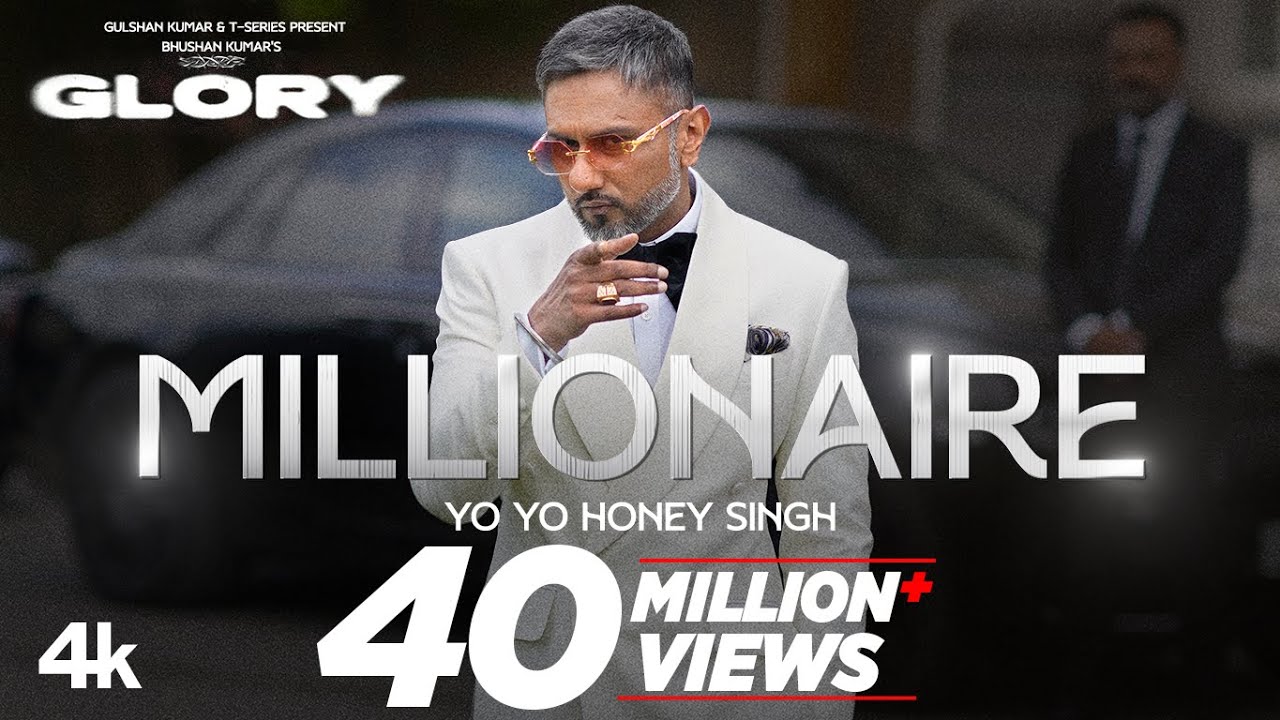 MILLIONAIRE – YO YO HONEY SINGH