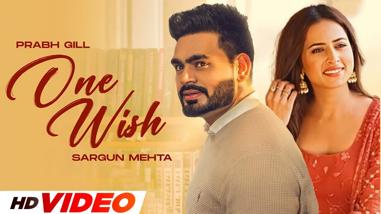 ONE WISH – PRABH GILL