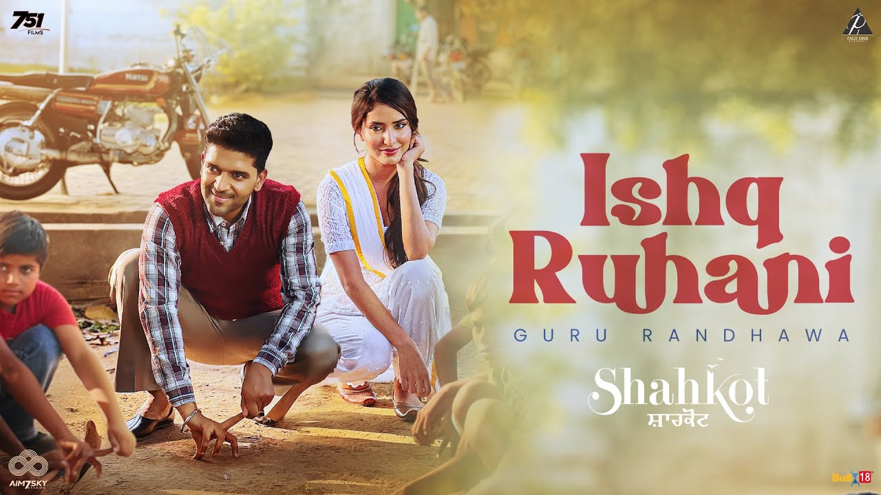 ISHQ RUHANI – GURU RANDHAWA