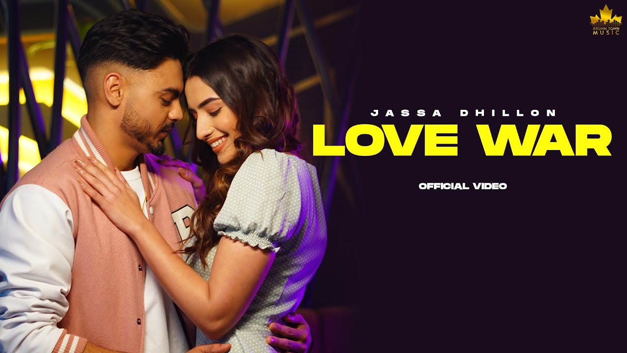 LOVE WAR – JASSA DHILLON