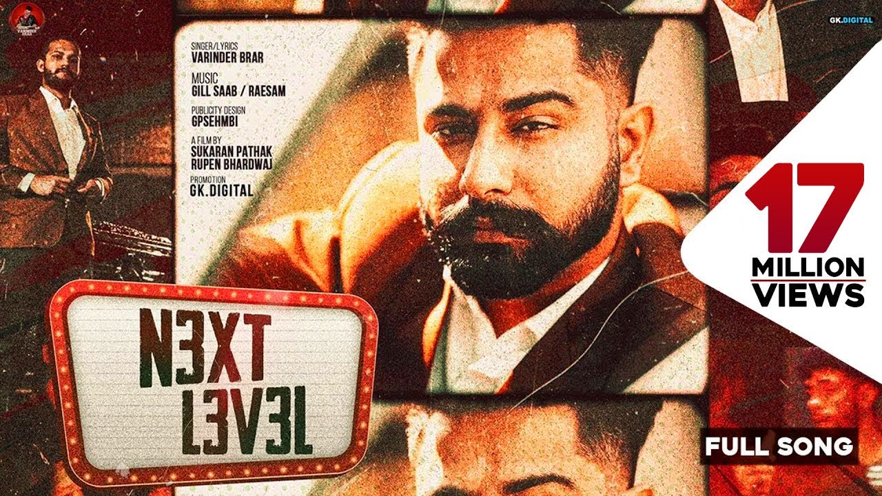 NEXT LEVEL – VARINDER BRAR