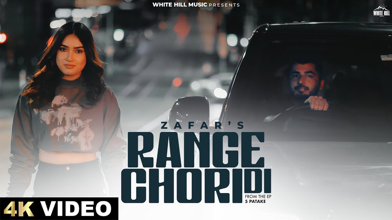 RANGE CHORI DI – ZAFAR