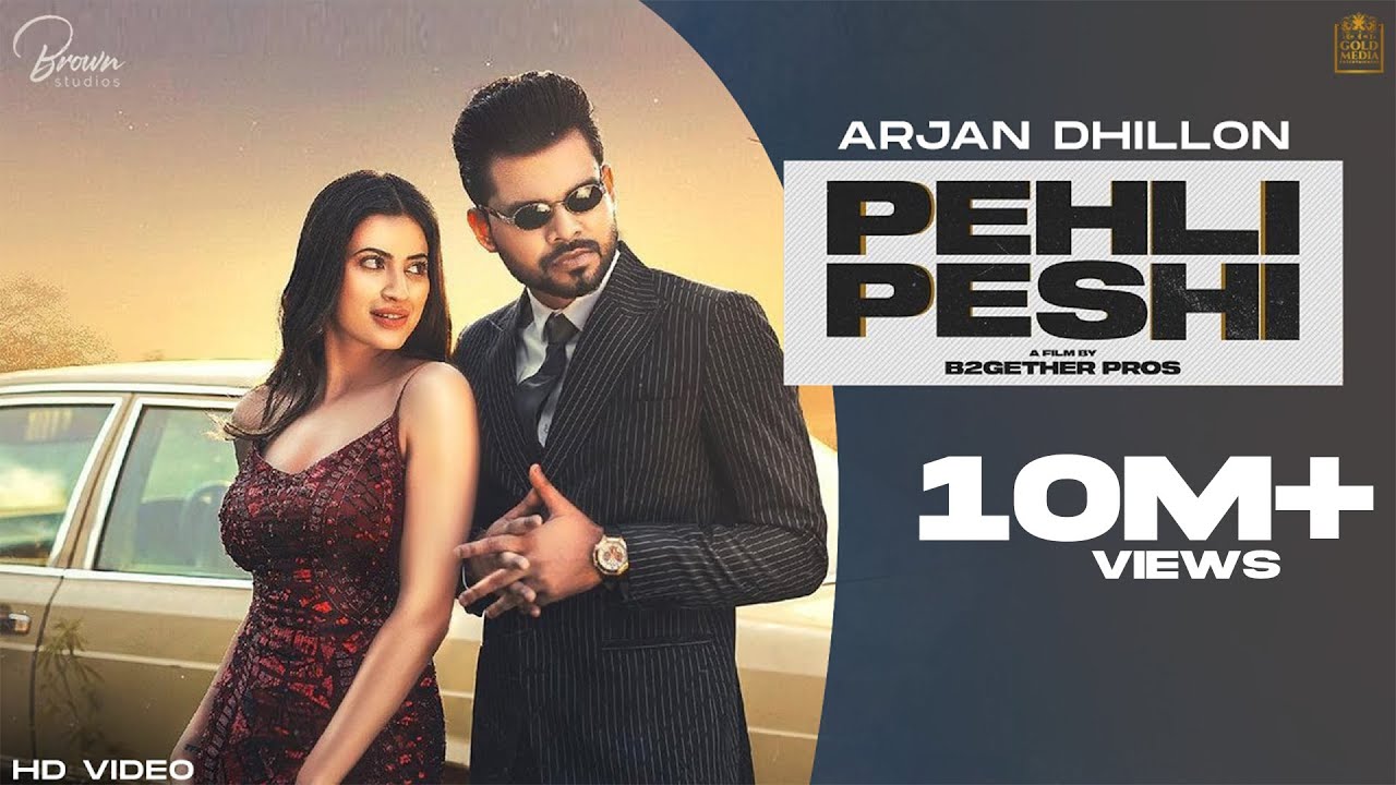 PHELI PESHI – ARJAN DHILLON